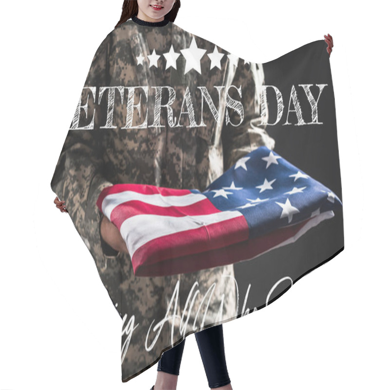 Personality  Cropped View Of Soldier In Military Uniform Holding Flag Of America Near Veterans Day Lettering On Grey  Hair Cutting Cape