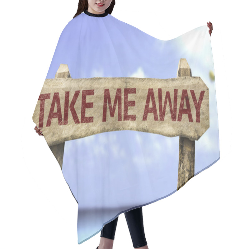 Personality  Take Me Away Sign With A Beach Hair Cutting Cape