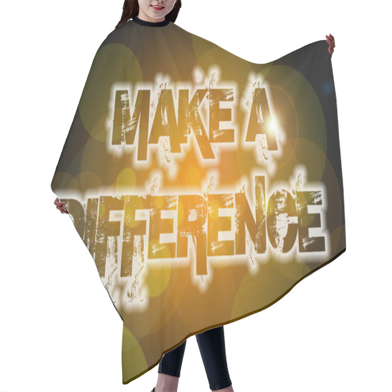 Personality  Make A Difference Concept Hair Cutting Cape