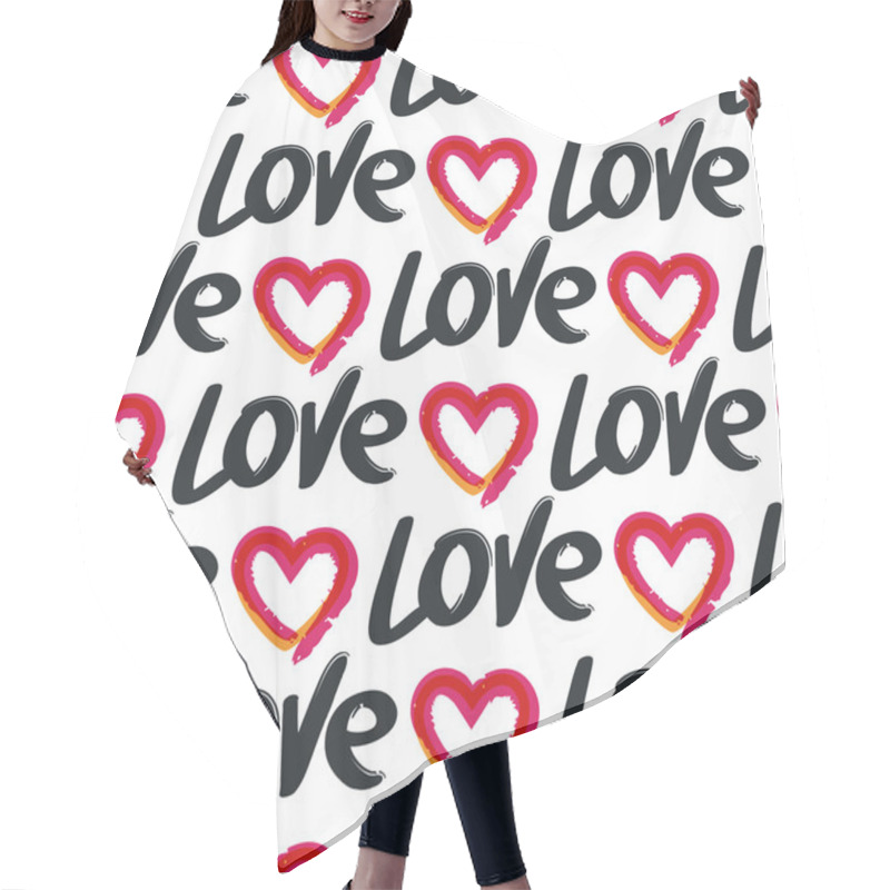 Personality  Vector Seamless Pattern, Hand Drawn Word Love And Red Heart, Iso Hair Cutting Cape