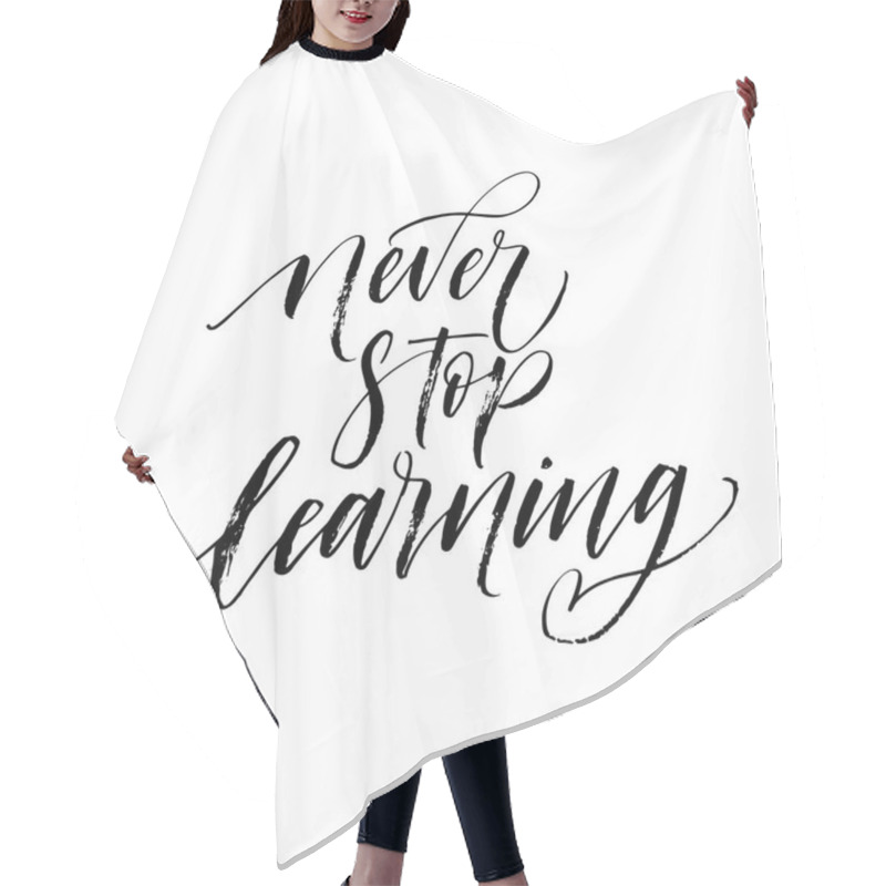 Personality  Never Stop Learning Card.  Hair Cutting Cape