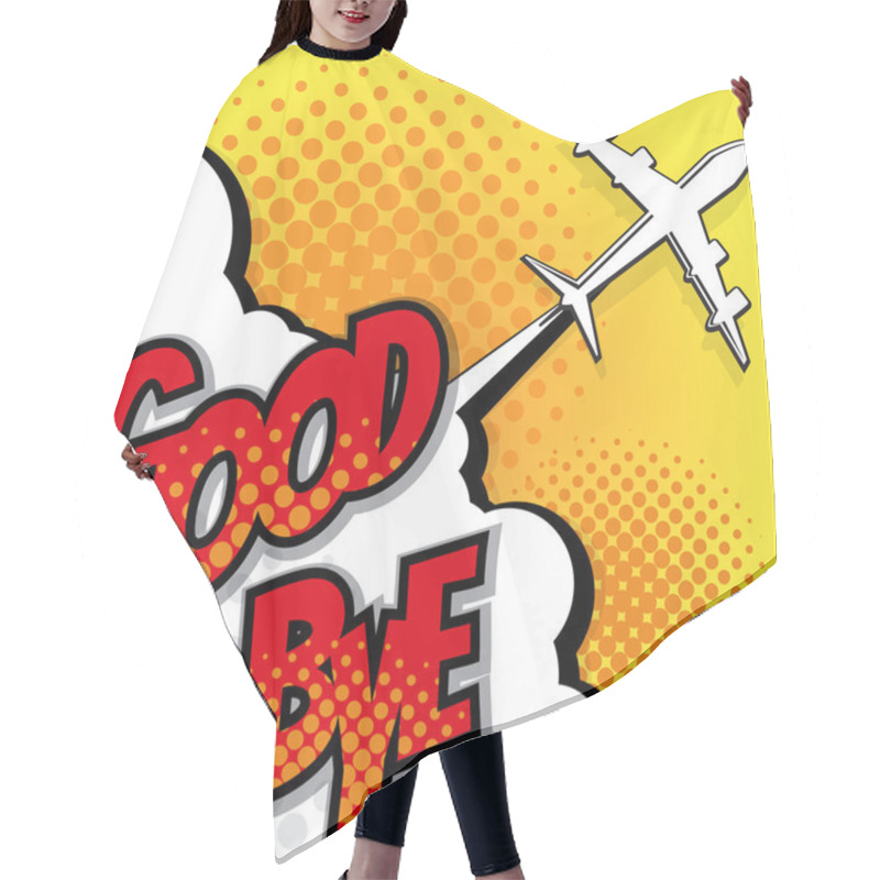 Personality  Good Bye With Airplane Pop Art Background Hair Cutting Cape