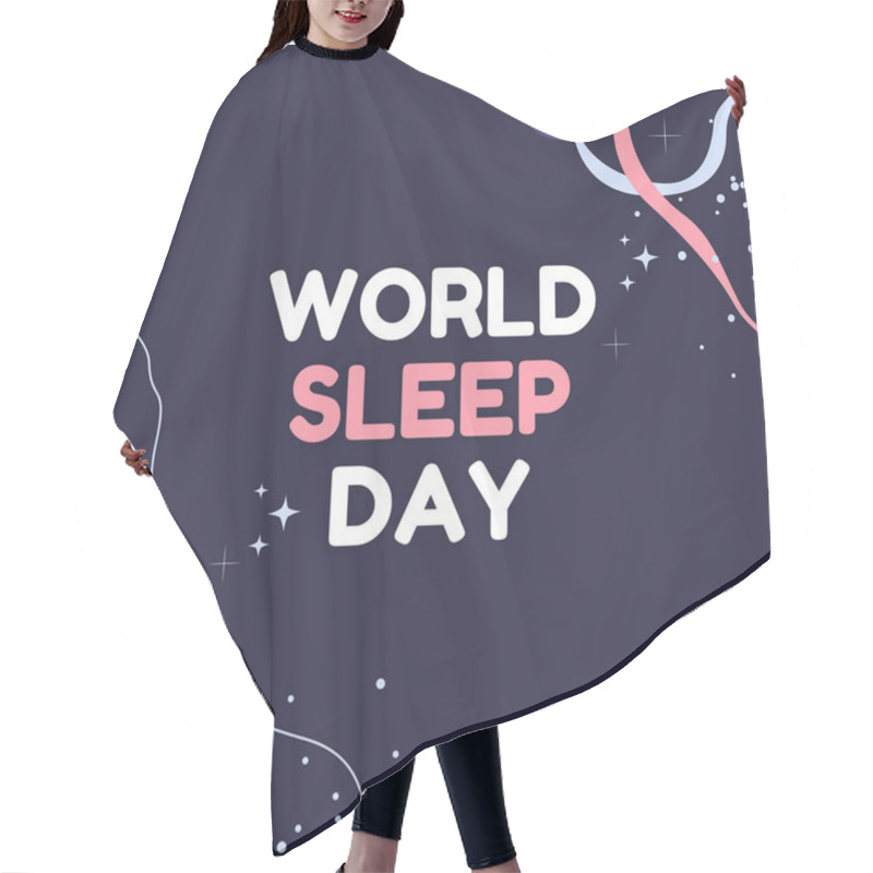 Personality  World Sleep Day Vector Postcard Or Banner. An Annual International Event For The Fight Against Insomnia And Mental Health Care. Hair Cutting Cape