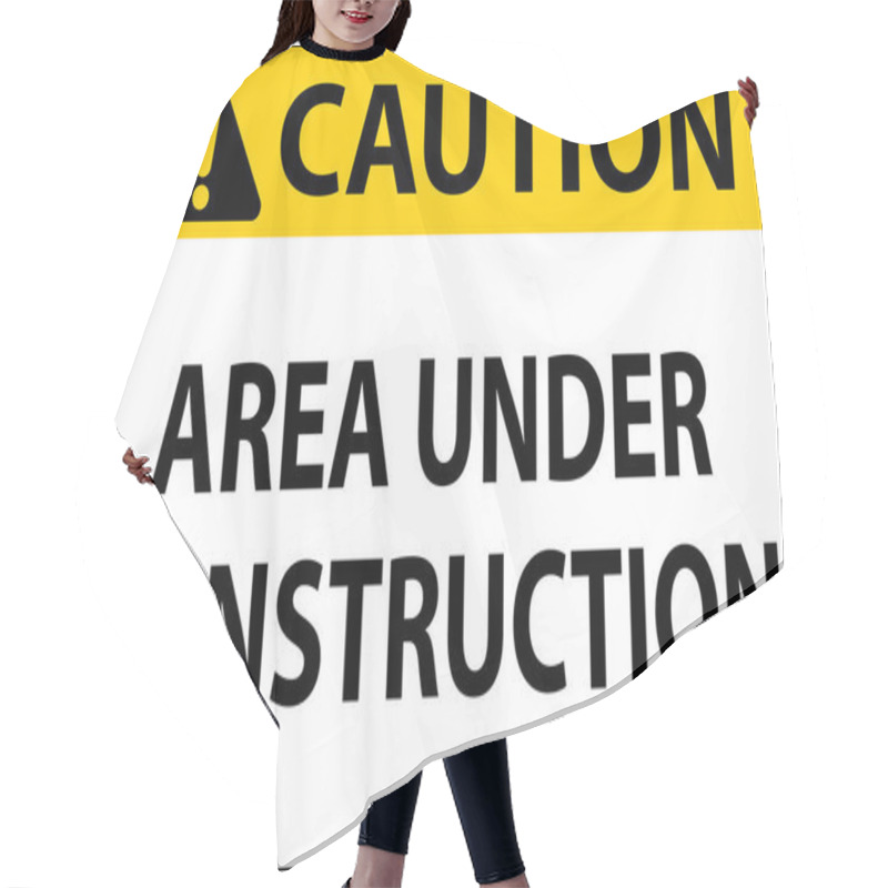 Personality  Caution Sign Area Under Construction Hair Cutting Cape