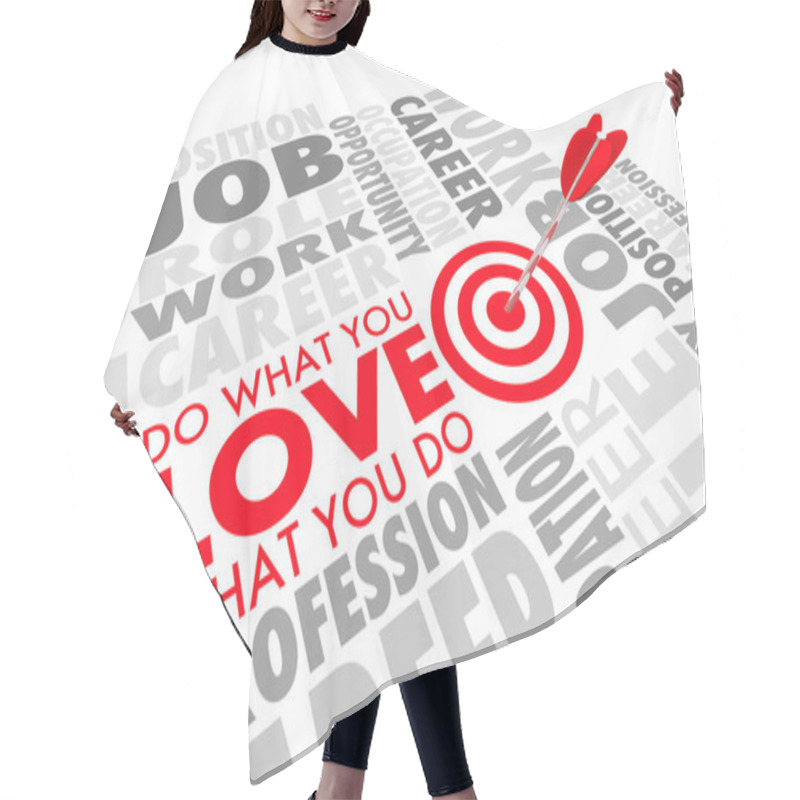 Personality  Do What You Love Career Job Work Occupation Words 3d Illustration Hair Cutting Cape