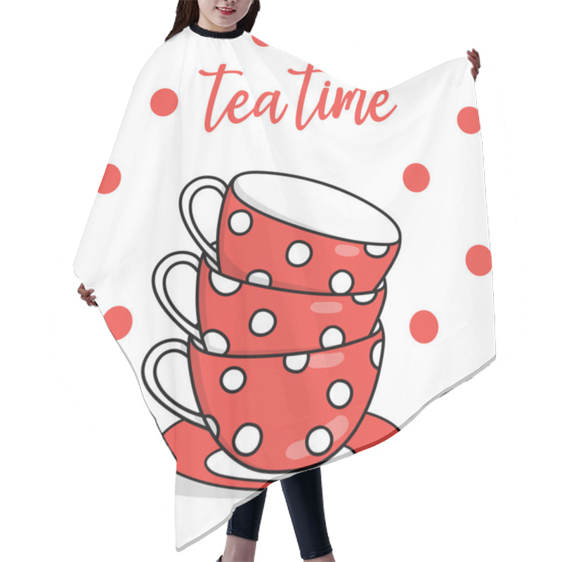 Personality  Postcard With Tea Cups And The Words Tea Time. Hair Cutting Cape