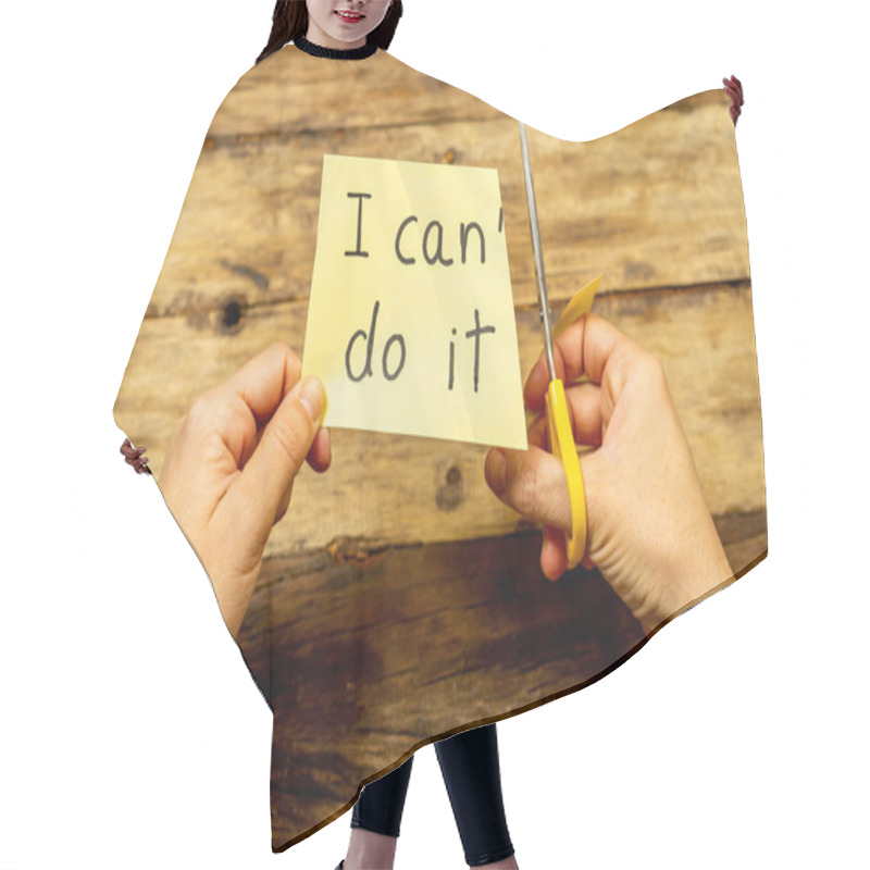 Personality  Woman Hands Holding Card With Written Text I Can't Do It Cutting The Letter T With Scissors So You Read I Can In Success And Challenge Concept Believe In Yourself And Motivation To Achieve Results. Hair Cutting Cape