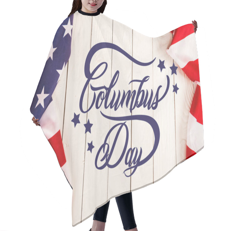 Personality  Top View Of American Flags And Columbus Day Lettering On White Wooden Surface Hair Cutting Cape