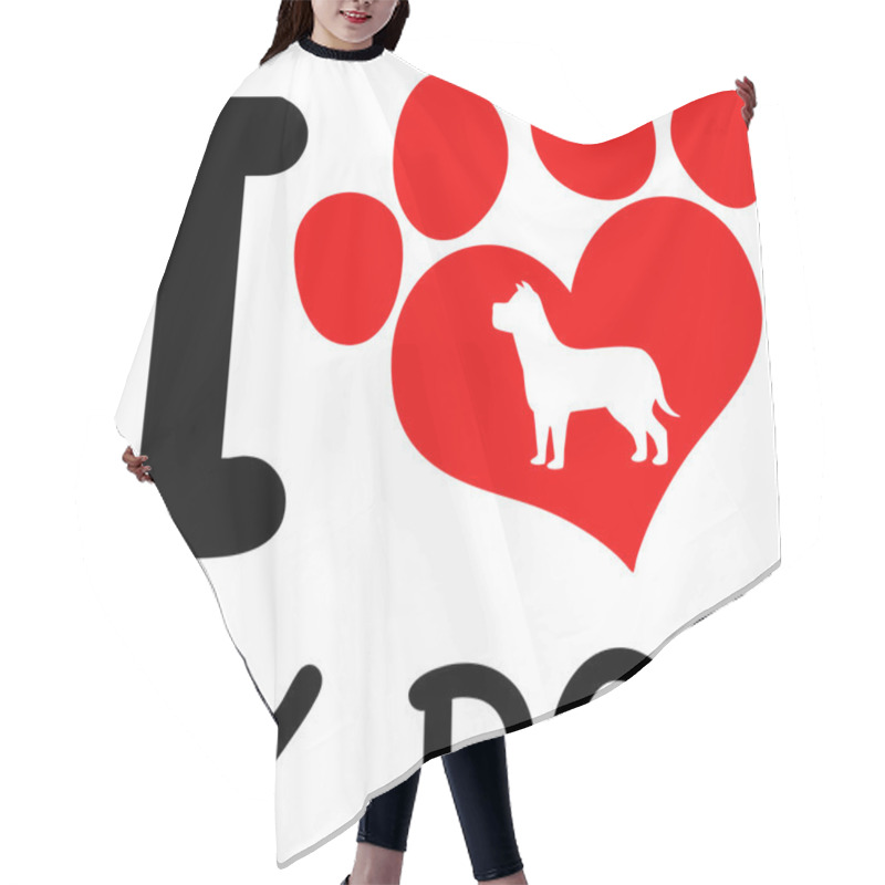 Personality  I Love My Dog Hair Cutting Cape