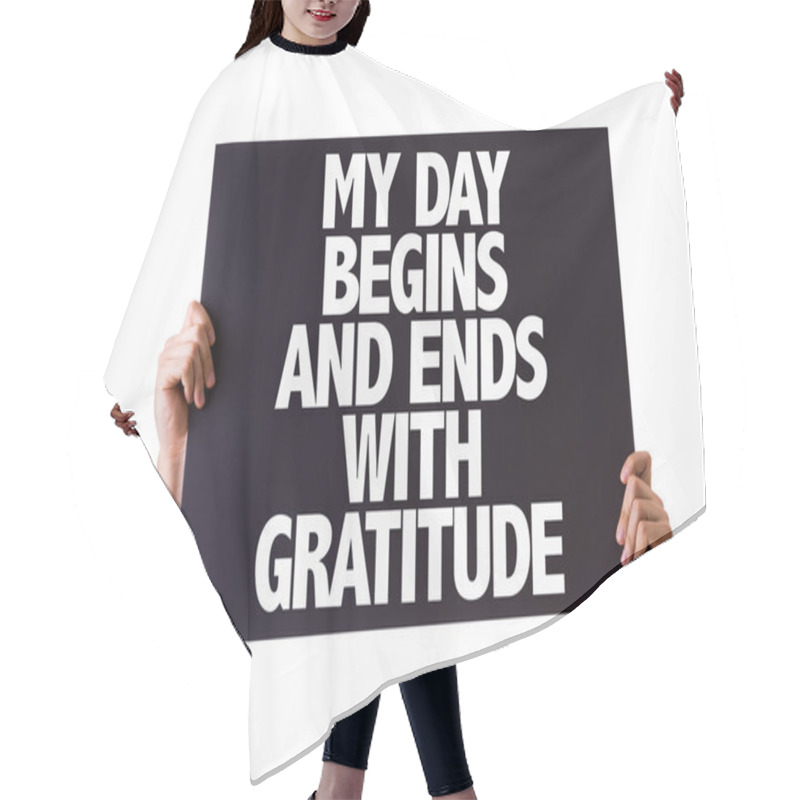 Personality  My Day Begins And Ends With Gratitude Card Hair Cutting Cape