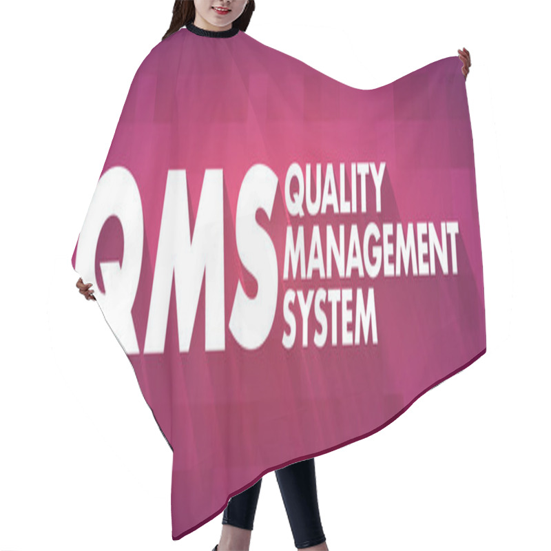 Personality  QMS - Quality Management System Acronym, Business Concept Background Hair Cutting Cape