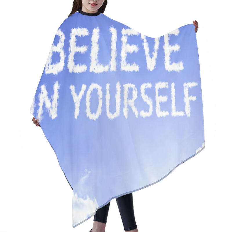 Personality  Believe In Yourself Cloud Words With Sky Hair Cutting Cape