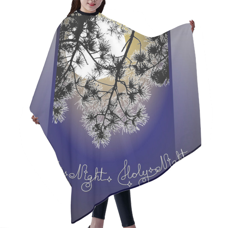 Personality  Handwritten Text Silent Holy Night, Moon And Pine Branch. Hair Cutting Cape