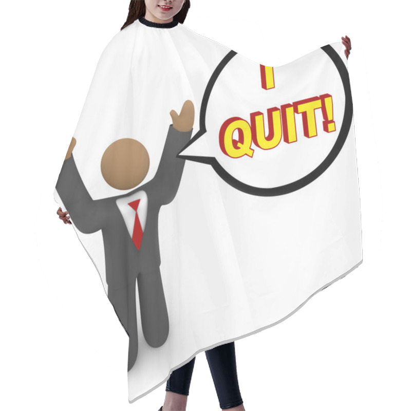 Personality  I Quit - Businessman Speech Bubble Hair Cutting Cape