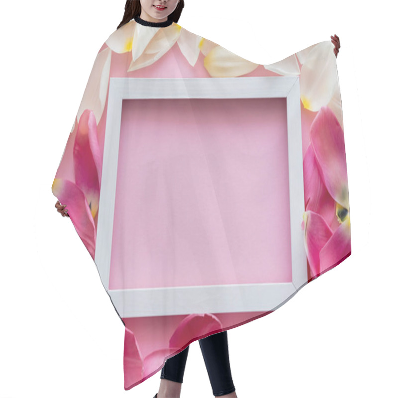 Personality  Top View Of Frame On White And Pink Floral Petals  Hair Cutting Cape