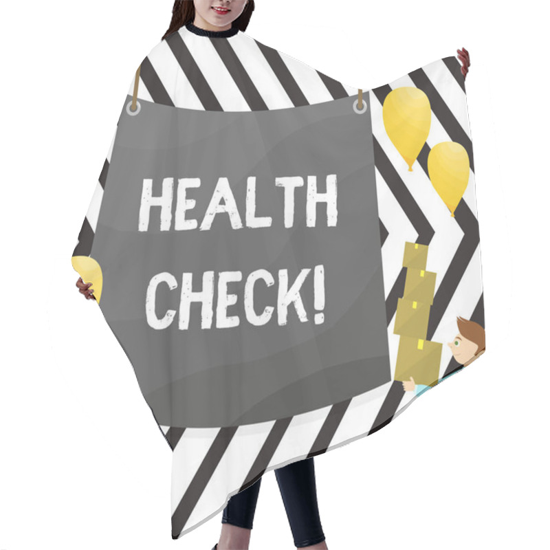 Personality  Writing Note Showing Health Check. Business Photo Showcasing Medical Examination Diagnosis Tests To Prevent Diseases. Hair Cutting Cape