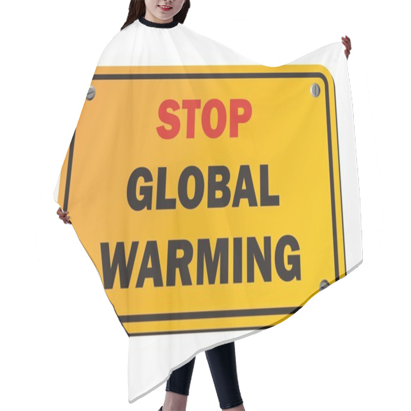 Personality  Stop Global Warming - Protest Sign Hair Cutting Cape