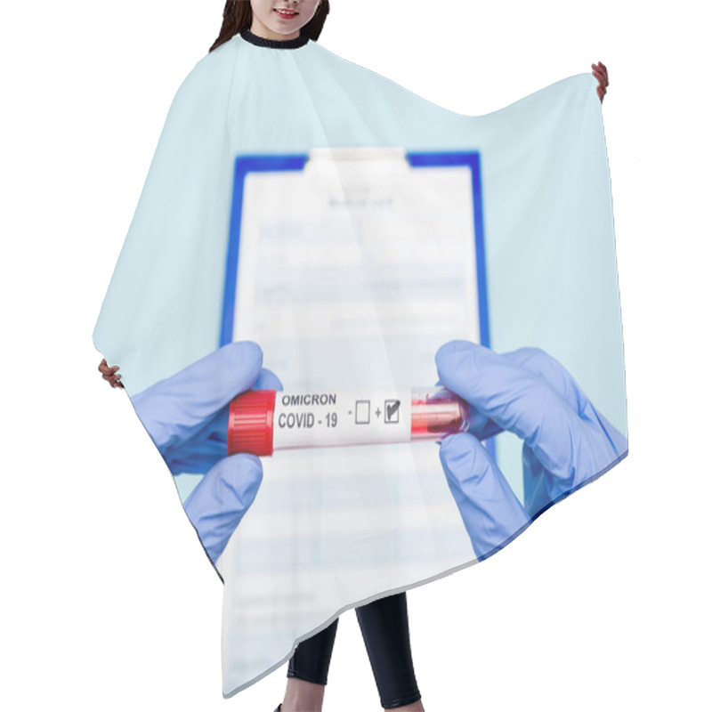 Personality  Cropped View Of Doctor In Latex Gloves Holding Test Tube With Covid-19 Positive Result Near Blurred Clipboard On Blue Hair Cutting Cape