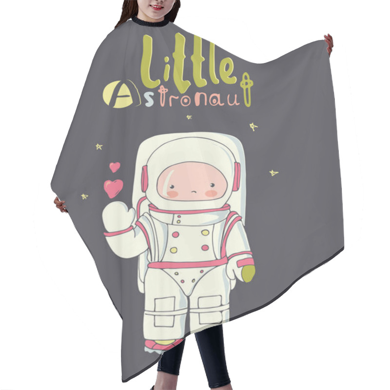 Personality  Hand Drawn Vector Illustration Of Cute Littl Austronaut /can Be Used For Kid's Or Baby's Shirt Design/fashion Print Design/fashion Graphic/kids Wear/tee Hair Cutting Cape