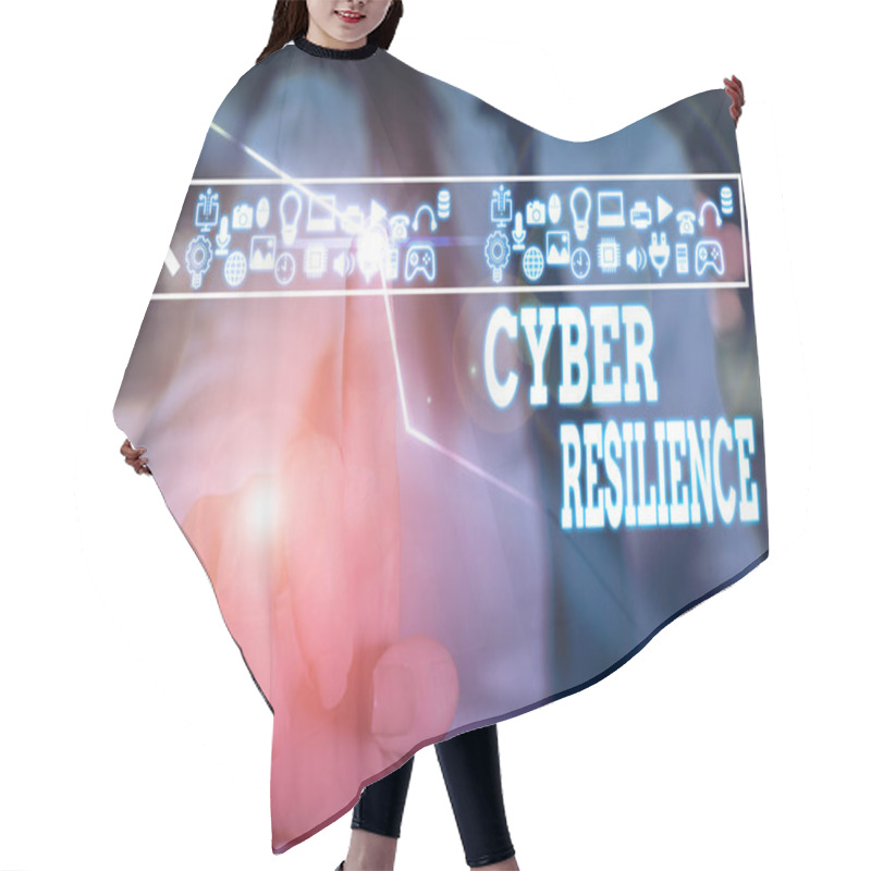 Personality  Text Sign Showing Cyber Resilience. Conceptual Photo Measure Of How Well An Enterprise Can Analysisage A Cyberattack. Hair Cutting Cape