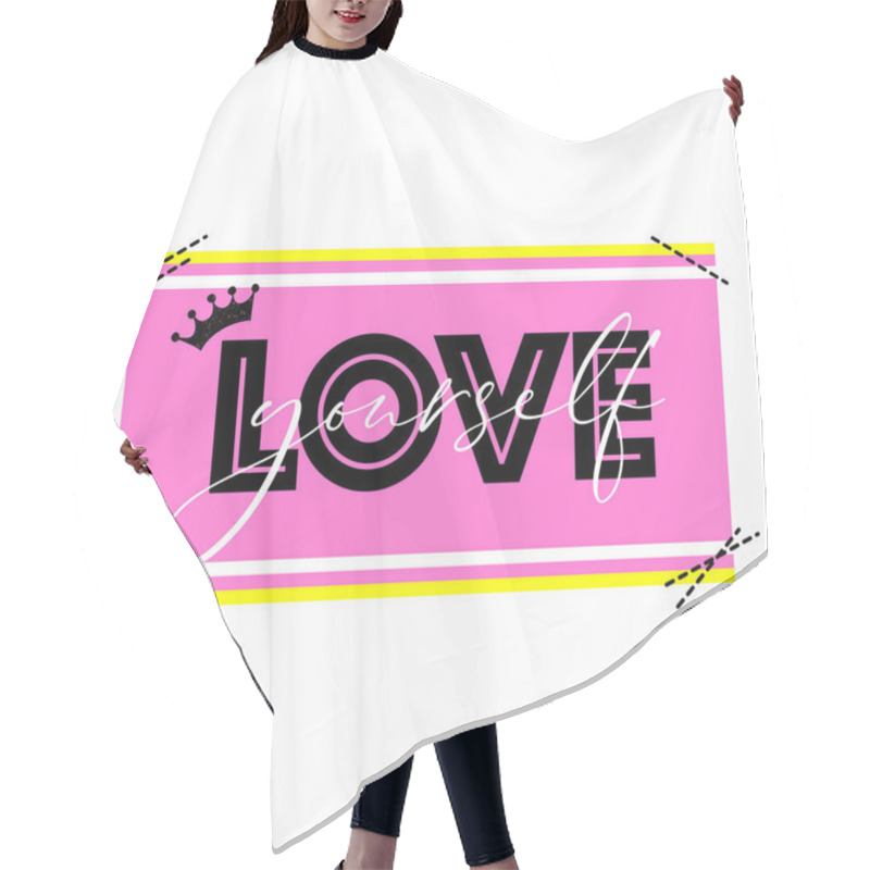 Personality  Love Phrase, T-shirt Slogan Print Design Isolated On White Background Hair Cutting Cape