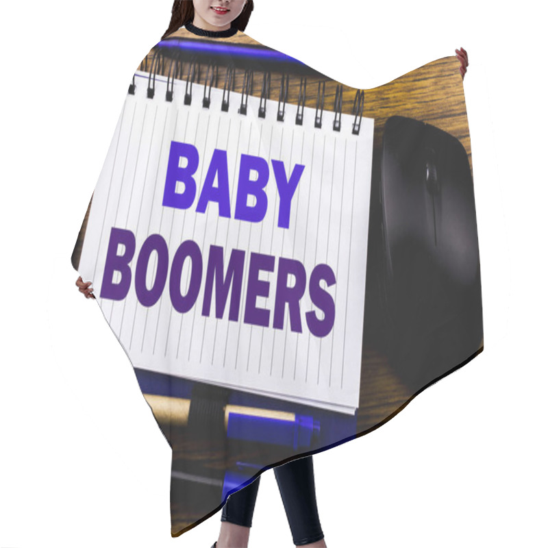 Personality  Handwritten Text Showing Baby Boomers. Business Concept For Demographic Generation Written On Notebook Book Note Paper On The Wooden Background. Blue Word Letters. Next To Mouse. Hair Cutting Cape