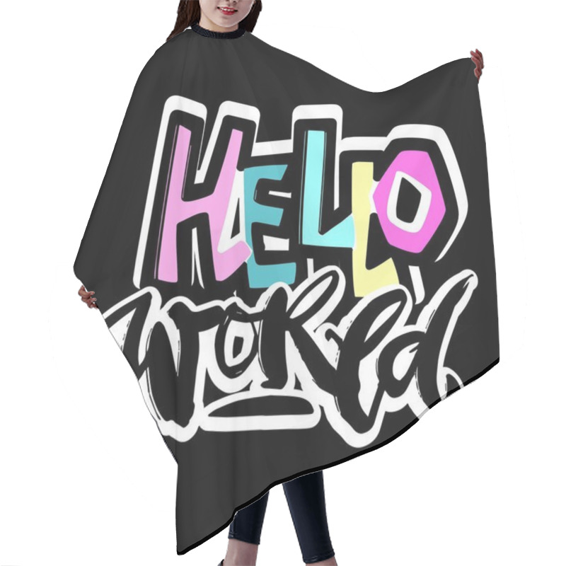 Personality  Hello World,hand Craft Expressive Ink Motivator Pattern  Hair Cutting Cape