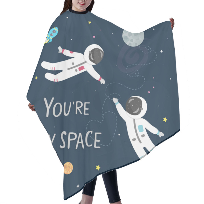 Personality  Space Love Vector Illustration. Boy Astronaut And Girl Astronaut Fly To Each Other. You're My Space Card. Hair Cutting Cape