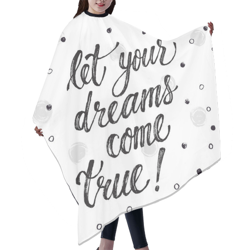 Personality  Lettering About Dreams Hair Cutting Cape