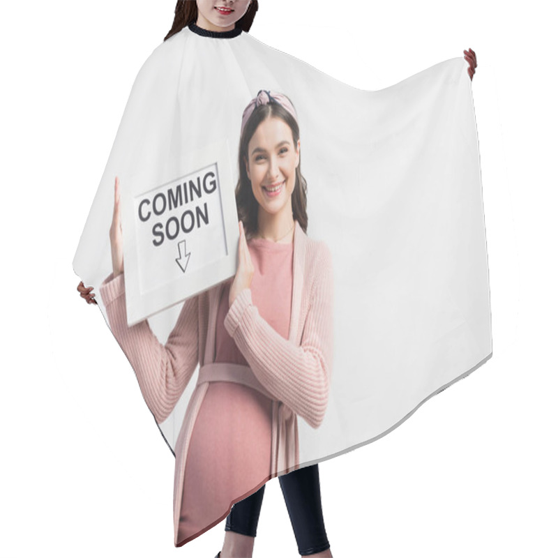 Personality  Pleased And Pregnant Woman Holding Board With Coming Soon Lettering Isolated On White Hair Cutting Cape