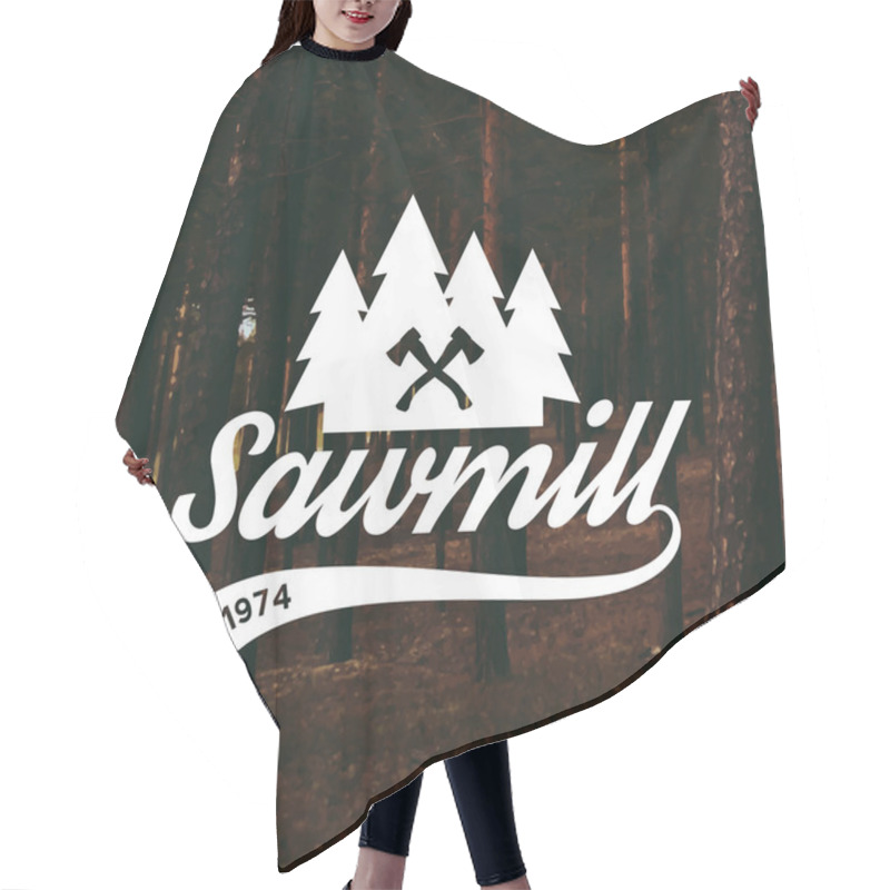 Personality  Sawmill Label On Forest Background Hair Cutting Cape