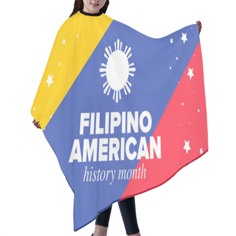 Personality  Filipino American History Month. Happy Holiday Celebrate Annual In October. Filipinos And United States Flag. Culture Month. Patriotic Design. Poster, Card, Banner, Template. Vector Illustration Hair Cutting Cape