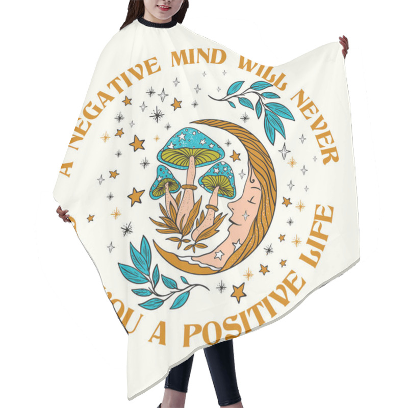 Personality  Vector Illustration Of Background With The Motivation Lettering Negative Mind Will Never Give You A Positive Life, Hipster Graphic, Tee Print With Mushrooms And Crescent Moon Hair Cutting Cape