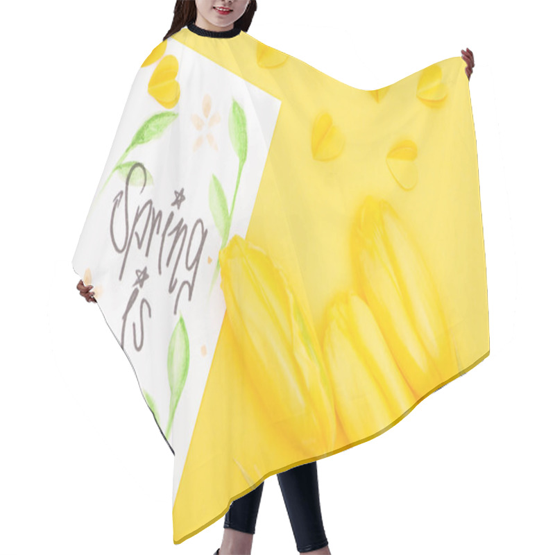 Personality  Top View Of Tulips, Card With Spring Is Coming Lettering And Decorative Hearts On Yellow  Hair Cutting Cape