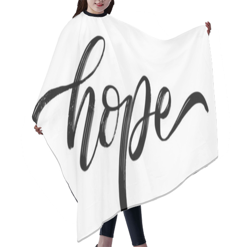 Personality  HOPE Word Hand Drawn Brush Calligraphy. Black Text Hope On White Background. Hope Script Calligraphy Word. Vector Illustration. Text Design Print For Banner, Tee, T-shirt, Cancer Concept Hair Cutting Cape