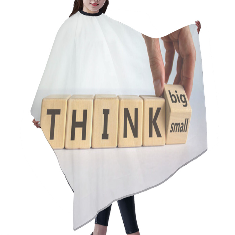 Personality  Think Small Or Think Big. Hand Flips A Cube And Changes The Words 'think Small' To 'think Big' Or Vice Versa. Beautiful White Background. Business Concept. Copy Space. Hair Cutting Cape