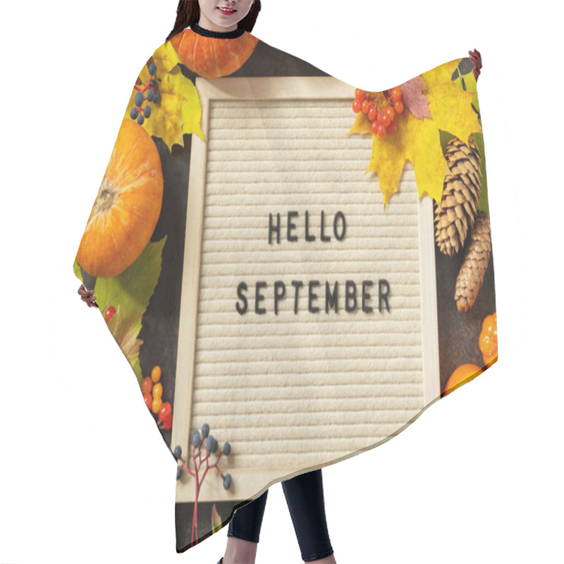 Personality  Autumn Background With Hello September Letters And Autumn Message Board, Pumpkins And Colorful Leaves. Cozy Autumn Mood. Fall Seasons Greeting Card. Hair Cutting Cape