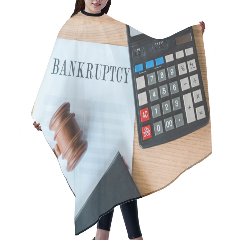 Personality  Top View Of Document With Bankruptcy Letters Near Calculator And Gavel  Hair Cutting Cape