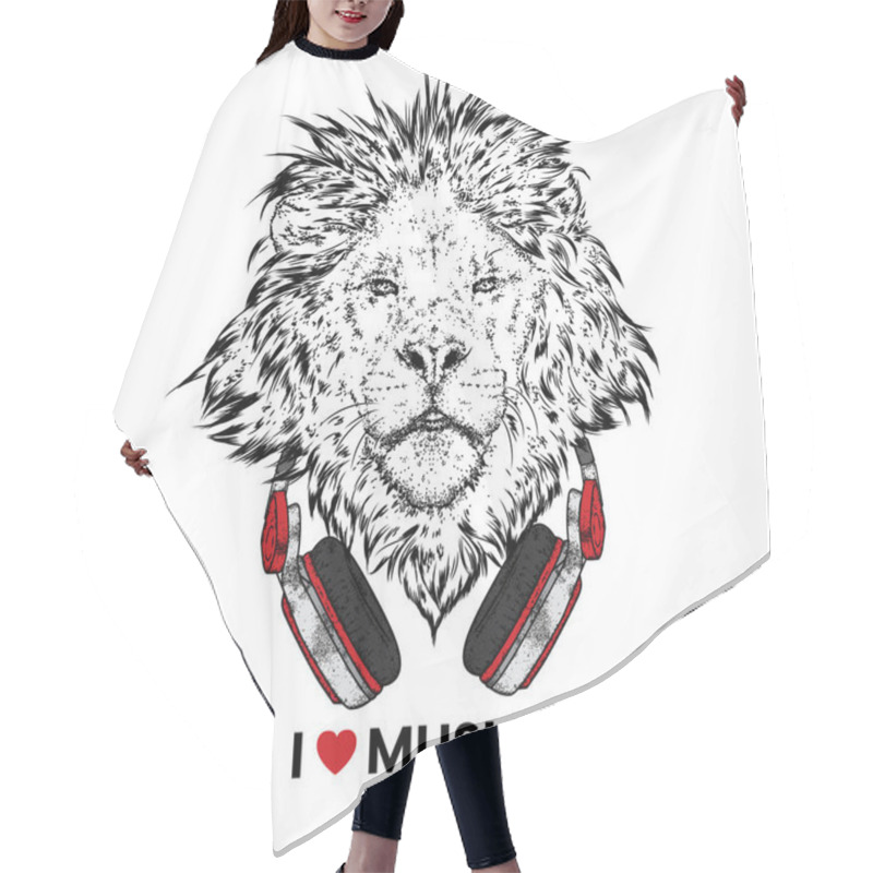 Personality  A Beautiful Lion Wearing Headphones. Vector Illustration For A Postcard Or A Poster, Print For Clothes. I Love Music. Hair Cutting Cape