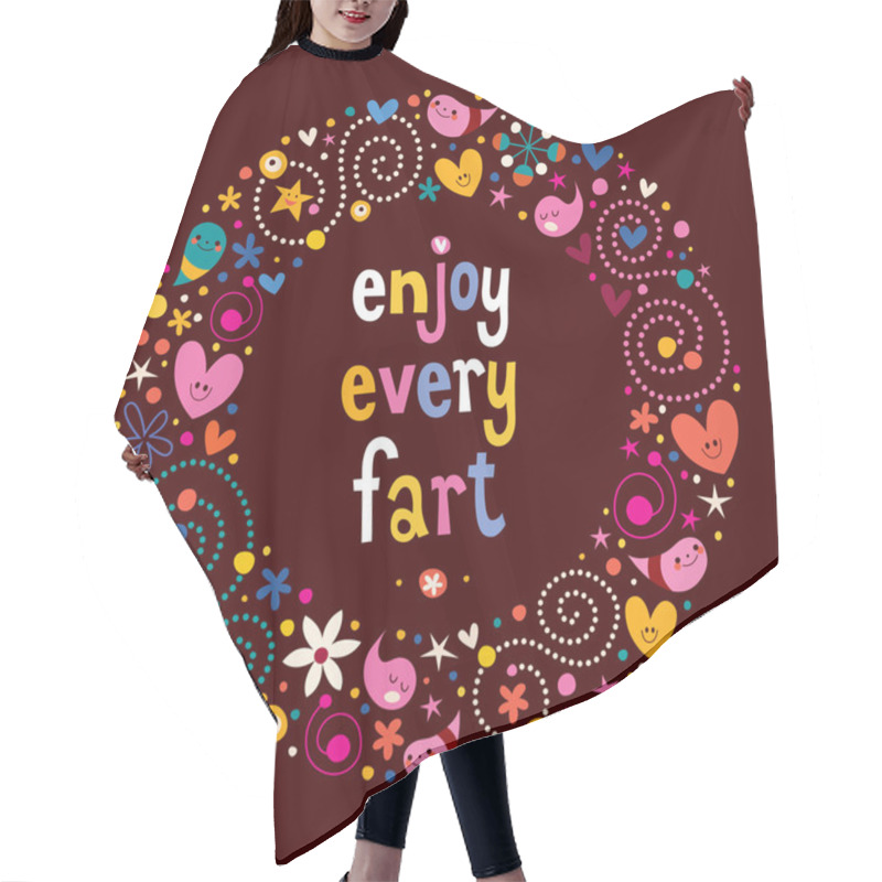 Personality  Enjoy Every Fart Hair Cutting Cape