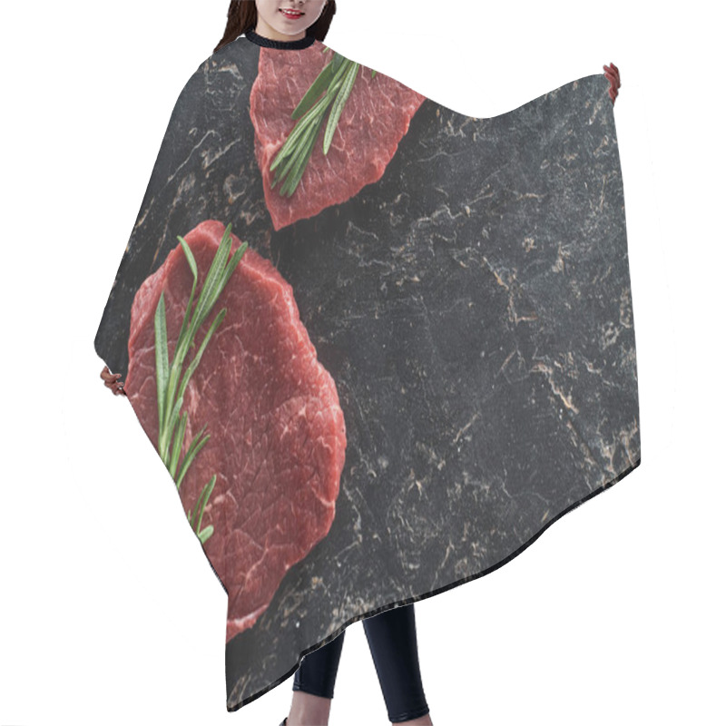 Personality  Top View Of Uncooked Beef Sirloins With Rosemary On Black Marble Background Hair Cutting Cape