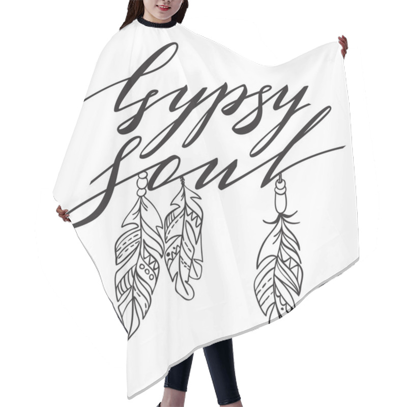 Personality  Vector Lettering Boho Style. Inspirational Quote GYPSY SOUL. Vector Illustration Hair Cutting Cape