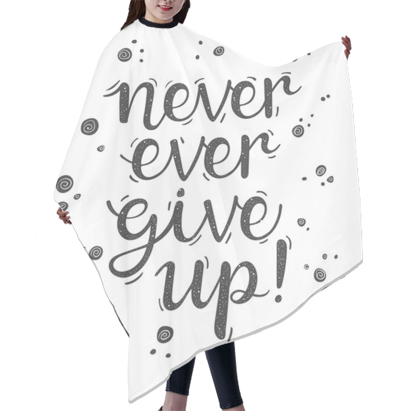 Personality  Never Ever Give Up! Hair Cutting Cape