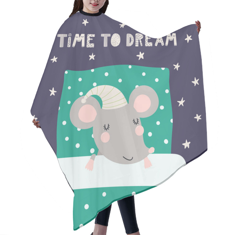 Personality  Hand Drawn Vector Illustration Of Cute Sleeping Mouse In Nightcap, With Pillow, Blanket, Lettering Quote Time To Dream. Scandinavian Style Flat Design. Concept For Children Print Hair Cutting Cape