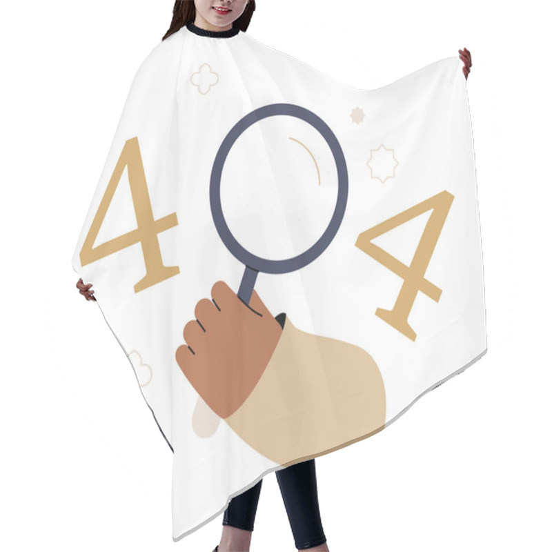 Personality  Magnifying Glass Held By A Hand With Large 404 Numbers, Representing A Website Error, Page Not Found, And Technical Issue In A Flat Vector Illustration, Isolated On White Background. Hair Cutting Cape