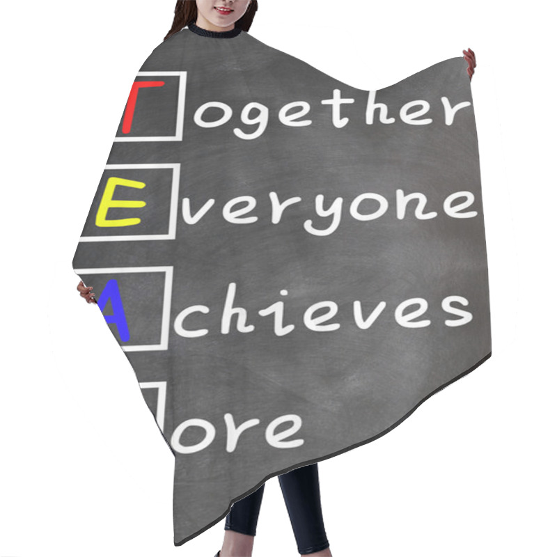 Personality  TEAM Acronym (Together Everyone Achieves More), Teamwork Motivation Concept Of Chalk Handwriting On A Blackboard Hair Cutting Cape