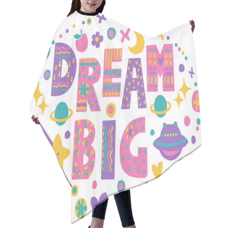 Personality  Word Art Dream Big  Hair Cutting Cape