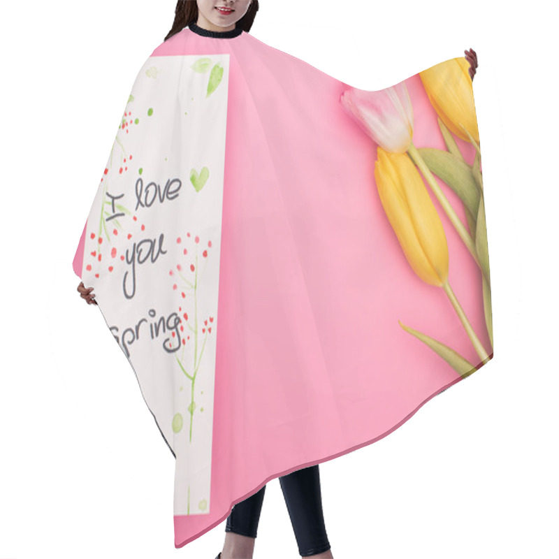 Personality  Top View Of Tulips And Card With I Love You Spring Lettering On Pink  Hair Cutting Cape