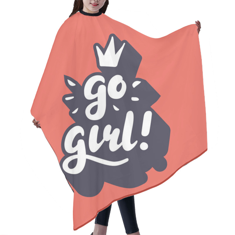 Personality  Go Girl Hand Lettering Vector Illustration Hair Cutting Cape