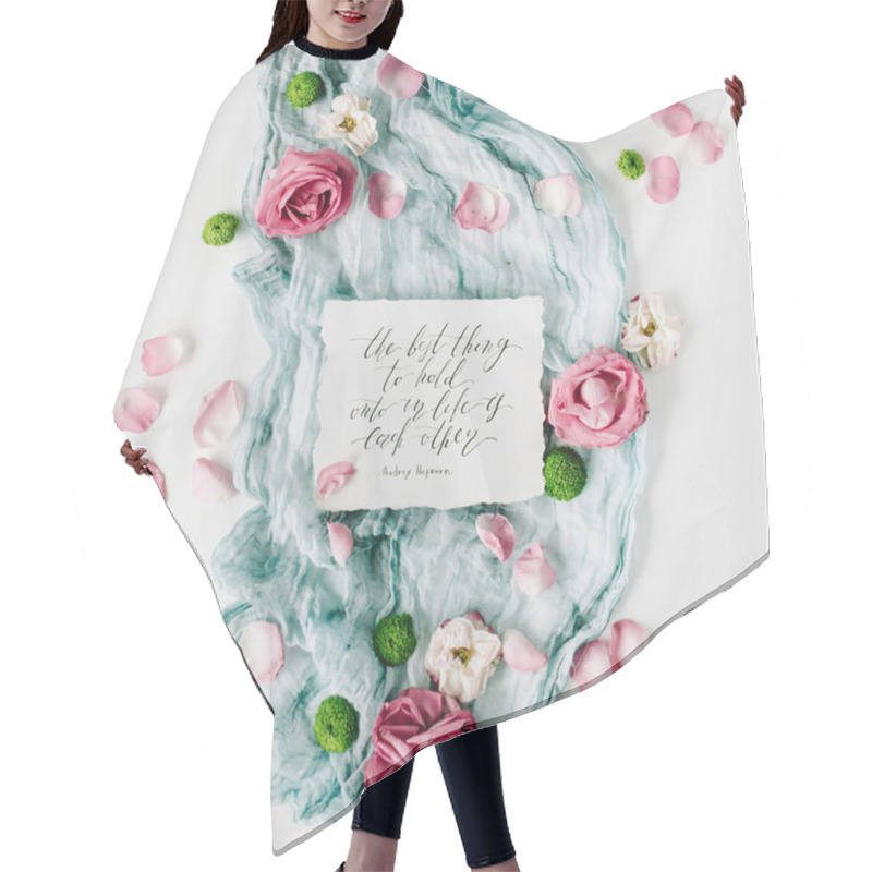 Personality  Inspirational Quote In Roses And Textile Composition Hair Cutting Cape